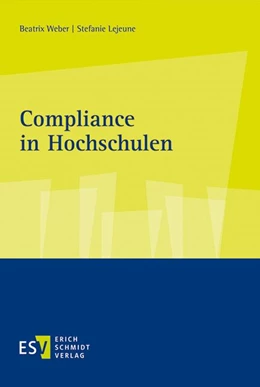 Abbildung von Weber / Lejeune | Compliance in Hochschulen | 1. Auflage | 2019 | beck-shop.de