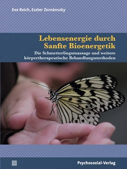 Abbildung von Reich / Zornànszky-Gramantik | Lebensenergie durch Sanfte Bioenergetik | 1. Auflage | 2021 | beck-shop.de