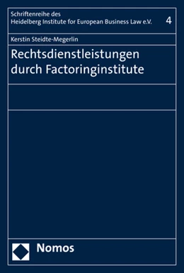 Abbildung von Steidte-Megerlin | Rechtsdienstleistungen durch Factoringinstitute | 1. Auflage | 2019 | beck-shop.de