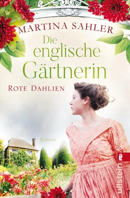 Abbildung von Sahler | Die englische Gärtnerin - Rote Dahlien | 1. Auflage | 2020 | beck-shop.de