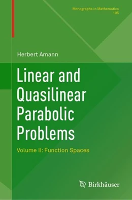 Abbildung von Amann | Linear and Quasilinear Parabolic Problems | 1. Auflage | 2019 | beck-shop.de
