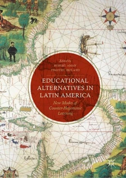 Abbildung von Aman / Ireland | Educational Alternatives in Latin America | 1. Auflage | 2019 | beck-shop.de