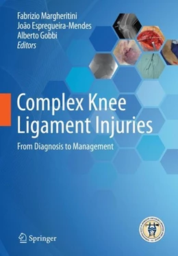 Abbildung von Margheritini / Espregueira-Mendes | Complex Knee Ligament Injuries | 1. Auflage | 2019 | beck-shop.de