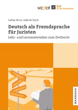 Abbildung von Bunn / Kacik | Deutsch als Fremdsprache für Juristen | 1. Auflage | 2019 | 1 | beck-shop.de