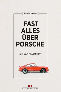 Abbildung von Pander | Fast alles über Porsche | 1. Auflage | 2019 | beck-shop.de