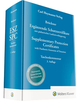 Abbildung von Brückner | Ergänzende Schutzzertifikate / Supplementary Protection Certificates | 3. Auflage | 2019 | beck-shop.de