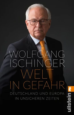 Abbildung von Ischinger | Welt in Gefahr | 1. Auflage | 2020 | beck-shop.de