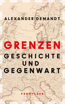 Abbildung von Demandt | Grenzen | 1. Auflage | 2020 | beck-shop.de