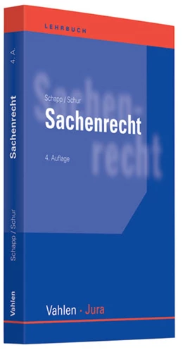Abbildung von Schapp / Schur | Sachenrecht | 4. Auflage | 2010 | beck-shop.de
