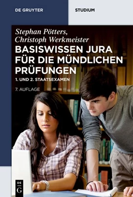Abbildung von Pötters / Werkmeister | Basiswissen Jura für die mündlichen Prüfungen | 7. Auflage | 2019 | beck-shop.de