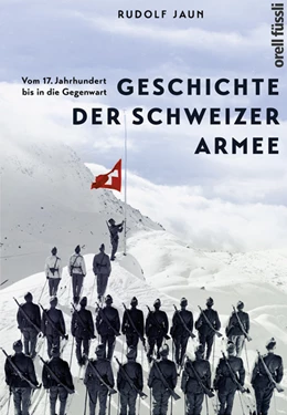 Abbildung von Jaun | Geschichte der Schweizer Armee | 1. Auflage | 2019 | beck-shop.de