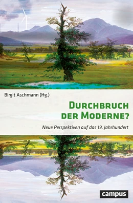 Abbildung von Aschmann | Durchbruch der Moderne? | 1. Auflage | 2019 | beck-shop.de
