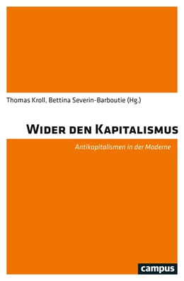 Abbildung von Kroll / Severin-Barboutie | Wider den Kapitalismus | 1. Auflage | 2021 | beck-shop.de