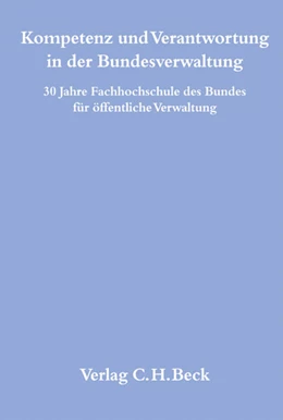 Abbildung von Kompetenz und Verantwortung in der Bundesverwaltung | 1. Auflage | 2009 | beck-shop.de