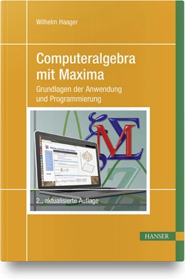 Abbildung von Haager | Computeralgebra mit Maxima | 2. Auflage | 2019 | beck-shop.de