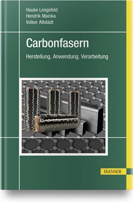 Abbildung von Lengsfeld / Mainka | Carbonfasern | 1. Auflage | 2019 | beck-shop.de