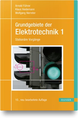 Abbildung von Führer / Heidemann | Grundgebiete der Elektrotechnik | 10. Auflage | 2019 | beck-shop.de