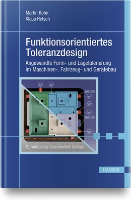 Abbildung von Bohn / Hetsch | Funktionsorientiertes Toleranzdesign | 2. Auflage | 2019 | beck-shop.de