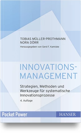 Abbildung von Müller-Prothmann / Dörr | Innovationsmanagement | 4. Auflage | 2019 | beck-shop.de