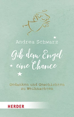 Abbildung von Schwarz | Gib dem Engel eine Chance | 1. Auflage | 2019 | beck-shop.de