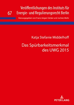 Abbildung von Middelhoff | Das Spürbarkeitsmerkmal des UWG 2015 | 1. Auflage | 2019 | 67 | beck-shop.de
