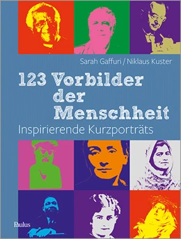 Abbildung von Kuster / Gaffuri | 123 Vorbilder der Menschheit | 1. Auflage | 2022 | beck-shop.de