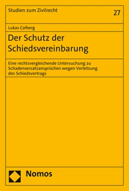 Abbildung von Colberg | Der Schutz der Schiedsvereinbarung | 1. Auflage | 2019 | 27 | beck-shop.de