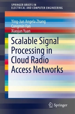 Abbildung von Zhang / Fan | Scalable Signal Processing in Cloud Radio Access Networks | 1. Auflage | 2019 | beck-shop.de