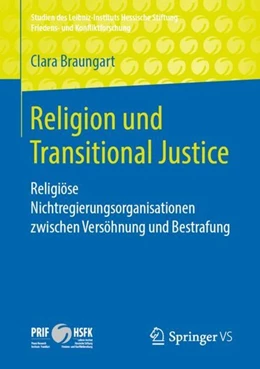 Abbildung von Braungart | Religion und Transitional Justice | 1. Auflage | 2019 | beck-shop.de