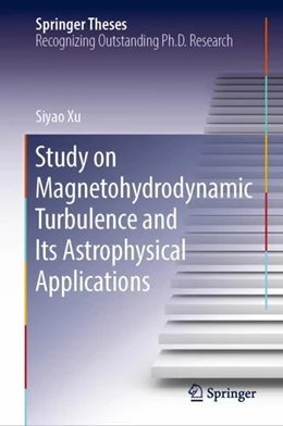 Abbildung von Xu | Study on Magnetohydrodynamic Turbulence and Its Astrophysical Applications | 1. Auflage | 2019 | beck-shop.de