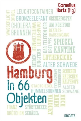 Abbildung von Hartz | Hamburg in 66 Objekten | 1. Auflage | 2019 | beck-shop.de