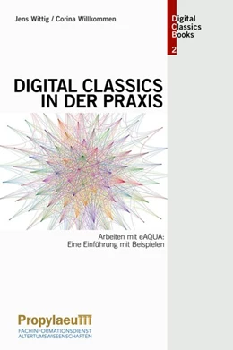 Abbildung von Wittig / Willkommen | Digital Classics in der Praxis | 1. Auflage | 2019 | beck-shop.de