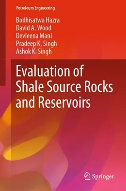 Abbildung von Hazra / Wood | Evaluation of Shale Source Rocks and Reservoirs | 1. Auflage | 2019 | beck-shop.de