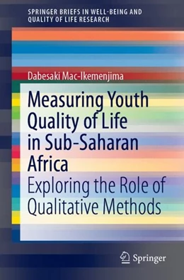 Abbildung von Mac-Ikemenjima | Measuring Youth Quality of Life in Sub-Saharan Africa | 1. Auflage | 2019 | beck-shop.de