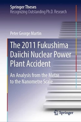 Abbildung von Martin | The 2011 Fukushima Daiichi Nuclear Power Plant Accident | 1. Auflage | 2019 | beck-shop.de