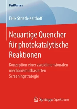 Abbildung von Strieth-Kalthoff | Neuartige Quencher für photokatalytische Reaktionen | 1. Auflage | 2019 | beck-shop.de