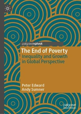 Abbildung von Edward / Sumner | The End of Poverty | 1. Auflage | 2019 | beck-shop.de