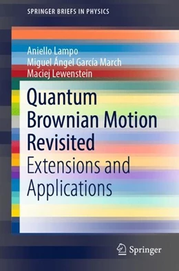 Abbildung von Lampo / García March | Quantum Brownian Motion Revisited | 1. Auflage | 2019 | beck-shop.de