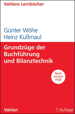 Abbildung von Wöhe / Kußmaul | Grundzüge der Buchführung und Bilanztechnik | 7. Auflage | 2010 | beck-shop.de