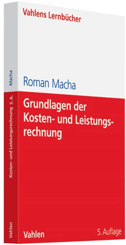 Abbildung von Macha | Grundlagen der Kosten- und Leistungsrechnung | 5. Auflage | 2010 | beck-shop.de