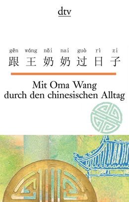 Abbildung von Ma | Mit Oma Wang durch den chinesischen Alltag | 1. Auflage | 2019 | beck-shop.de
