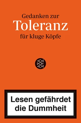 Abbildung von Schlepütz | Gedanken zur Toleranz - Lesen gefährdet die Dummheit | 1. Auflage | 2020 | beck-shop.de