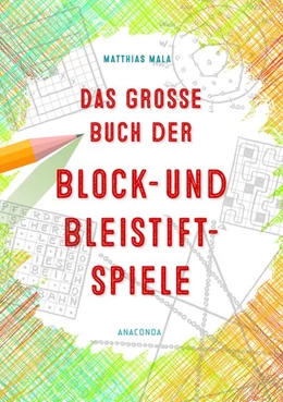 Abbildung von Mala | Das große Buch der Block- und Bleistiftspiele | 1. Auflage | 2019 | beck-shop.de