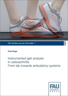 Abbildung von Kluge | Instrumented gait analysis in osteoarthritis: From lab towards ambulatory systems | 1. Auflage | 2019 | beck-shop.de
