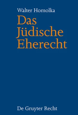 Abbildung von Homolka | Das Jüdische Eherecht | 1. Auflage | 2009 | beck-shop.de