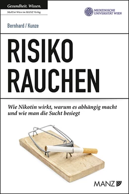 Abbildung von Bernhard / Kunze | Risiko Rauchen | 1. Auflage | 2019 | beck-shop.de