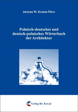 Abbildung von Krauze-Pierz | Polnisch-deutsches und deutsch-polnisches Wörterbuch der Architektur | 1. Auflage | 2019 | 81 | beck-shop.de
