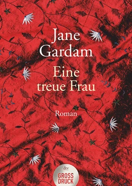 Abbildung von Gardam | Eine treue Frau | 1. Auflage | 2019 | beck-shop.de