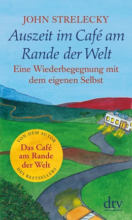 Abbildung von Strelecky | Auszeit im Café am Rande der Welt | 1. Auflage | 2019 | beck-shop.de