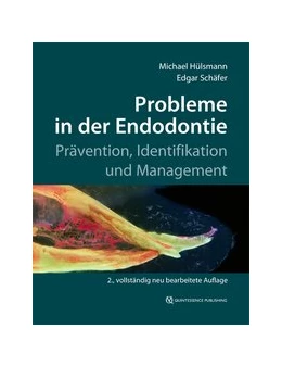 Abbildung von Hülsmann / Schäfer | Probleme in der Endodontie | 2. Auflage | 2019 | beck-shop.de
